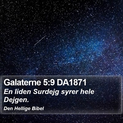 Galaterne 5:9 DA1871 Bible Verse Image