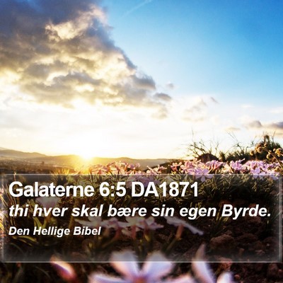 Galaterne 6:5 DA1871 Bible Verse Image