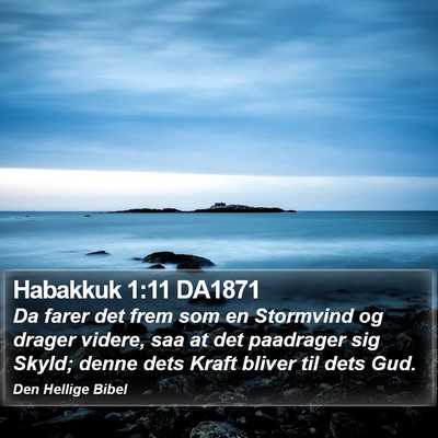 Habakkuk 1:11 DA1871 Bible Verse Image