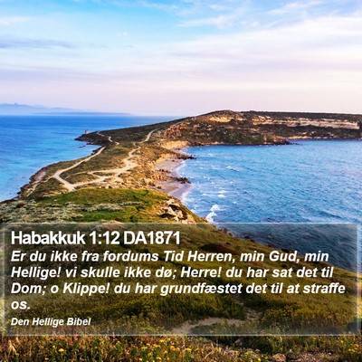 Habakkuk 1:12 DA1871 Bible Verse Image