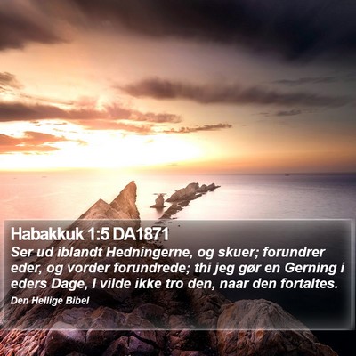 Habakkuk 1:5 DA1871 Bible Verse Image