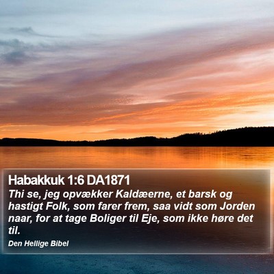Habakkuk 1:6 DA1871 Bible Verse Image