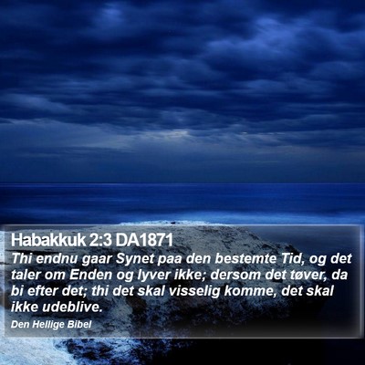 Habakkuk 2:3 DA1871 Bible Verse Image