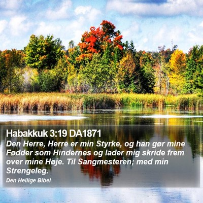 Habakkuk 3:19 DA1871 Bible Verse Image