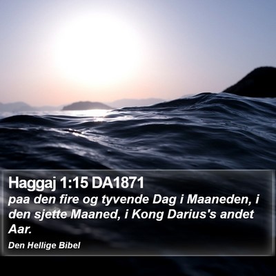 Haggaj 1:15 DA1871 Bible Verse Image