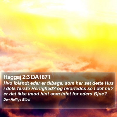 Haggaj 2:3 DA1871 Bible Verse Image