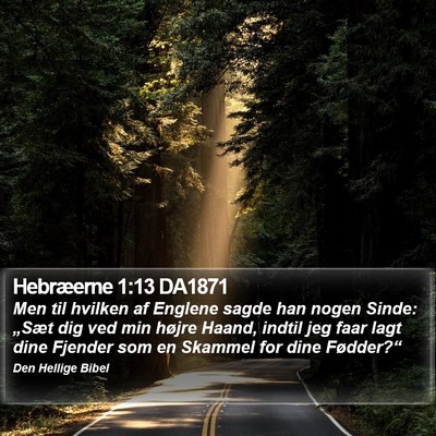 Hebræerne 1:13 DA1871 Bible Verse Image