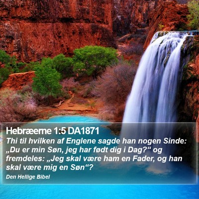 Hebræerne 1:5 DA1871 Bible Verse Image