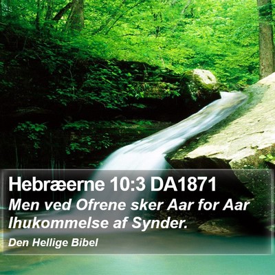 Hebræerne 10:3 DA1871 Bible Verse Image