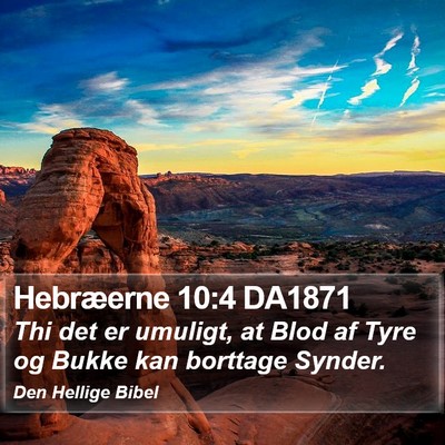 Hebræerne 10:4 DA1871 Bible Verse Image