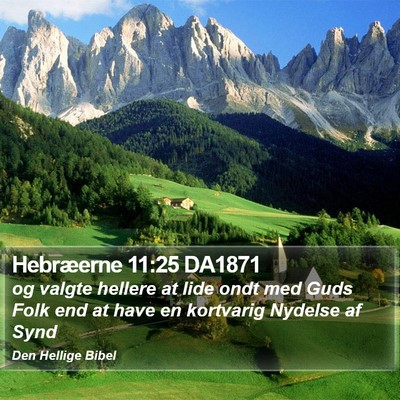 Hebræerne 11:25 DA1871 Bible Verse Image