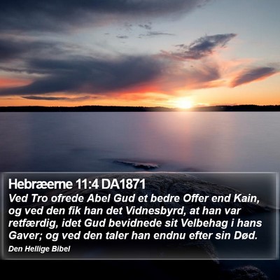 Hebræerne 11:4 DA1871 Bible Verse Image