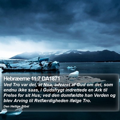 Hebræerne 11:7 DA1871 Bible Verse Image