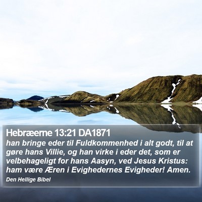 Hebræerne 13:21 DA1871 Bible Verse Image