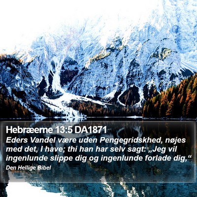 Hebræerne 13:5 DA1871 Bible Verse Image