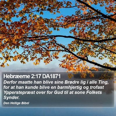 Hebræerne 2:17 DA1871 Bible Verse Image