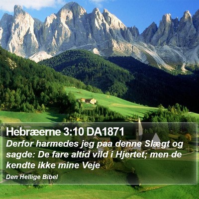 Hebræerne 3:10 DA1871 Bible Verse Image