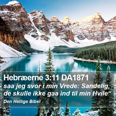 Hebræerne 3:11 DA1871 Bible Verse Image