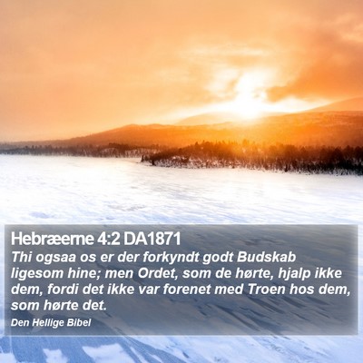 Hebræerne 4:2 DA1871 Bible Verse Image