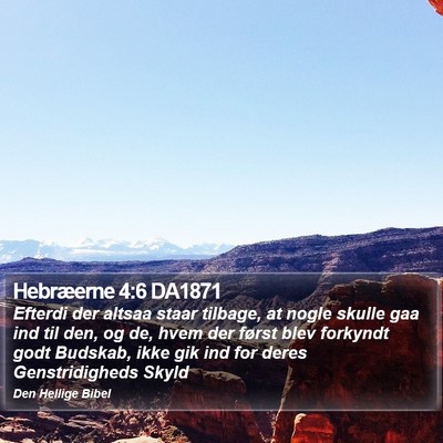 Hebræerne 4:6 DA1871 Bible Verse Image