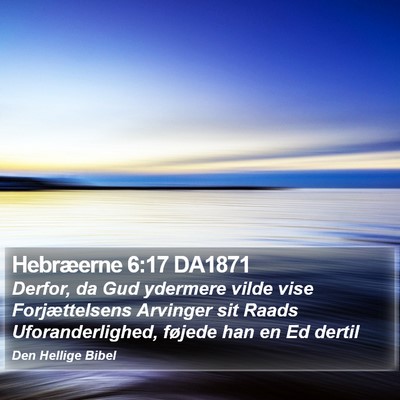 Hebræerne 6:17 DA1871 Bible Verse Image