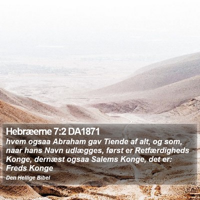 Hebræerne 7:2 DA1871 Bible Verse Image