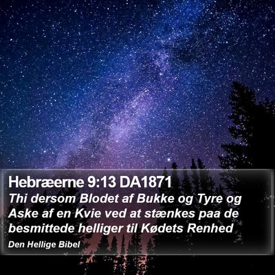 Hebræerne 9:13 DA1871 Bible Verse Image