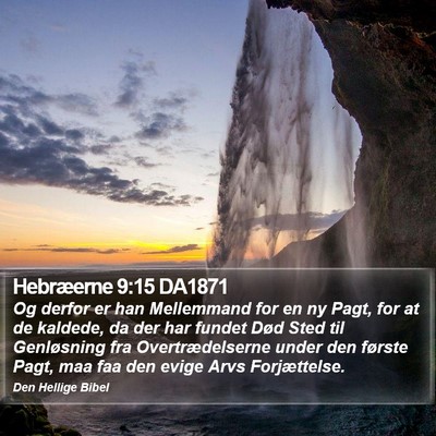 Hebræerne 9:15 DA1871 Bible Verse Image