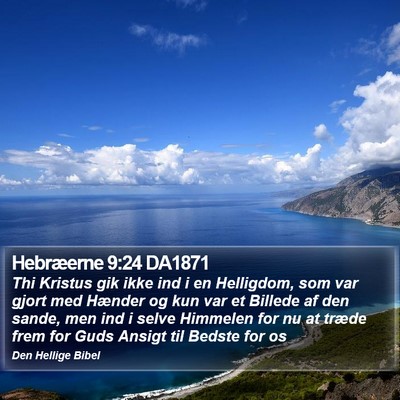 Hebræerne 9:24 DA1871 Bible Verse Image