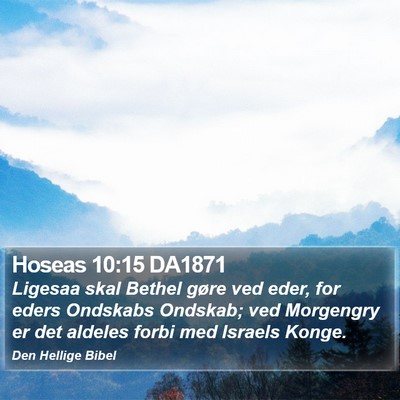 Hoseas 10:15 DA1871 Bible Verse Image