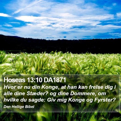 Hoseas 13:10 DA1871 Bible Verse Image