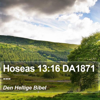 Hoseas 13:16 DA1871 Bible Verse Image