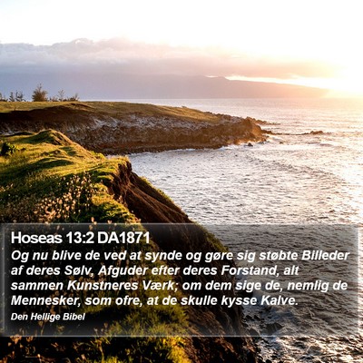 Hoseas 13:2 DA1871 Bible Verse Image
