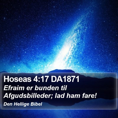 Hoseas 4:17 DA1871 Bible Verse Image