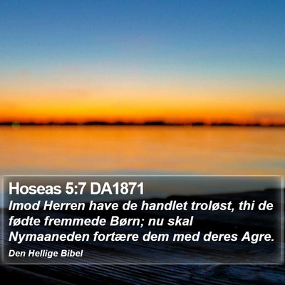 Hoseas 5:7 DA1871 Bible Verse Image