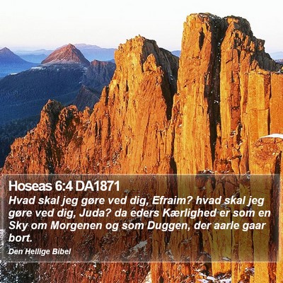 Hoseas 6:4 DA1871 Bible Verse Image
