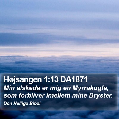 Højsangen 1:13 DA1871 Bible Verse Image
