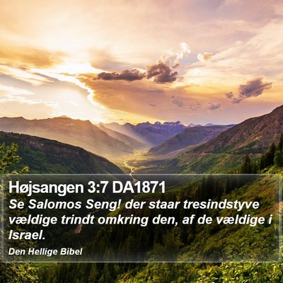 Højsangen 3:7 DA1871 Bible Verse Image