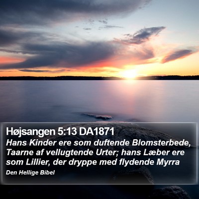 Højsangen 5:13 DA1871 Bible Verse Image