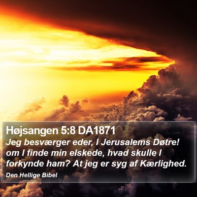 Højsangen 5:8 DA1871 Bible Verse Image