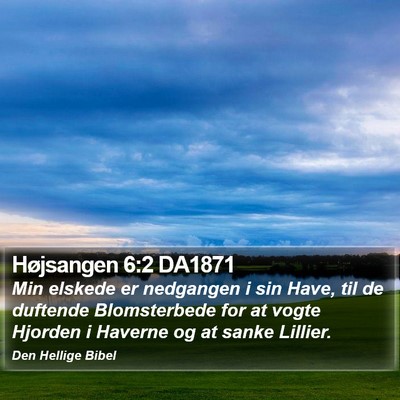 Højsangen 6:2 DA1871 Bible Verse Image