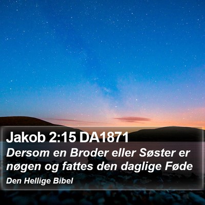 Jakob 2:15 DA1871 Bible Verse Image