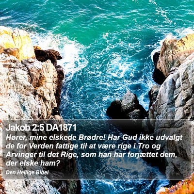 Jakob 2:5 DA1871 Bible Verse Image