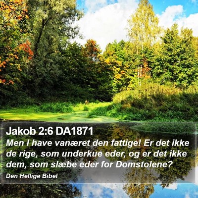 Jakob 2:6 DA1871 Bible Verse Image