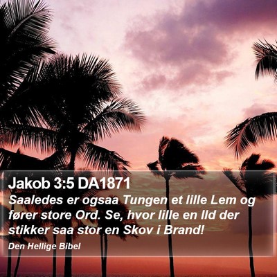 Jakob 3:5 DA1871 Bible Verse Image
