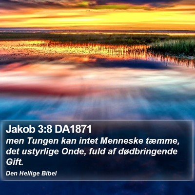 Jakob 3:8 DA1871 Bible Verse Image