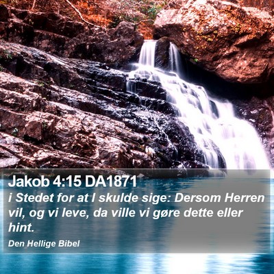 Jakob 4:15 DA1871 Bible Verse Image
