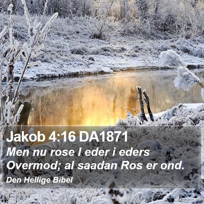 Jakob 4:16 DA1871 Bible Verse Image