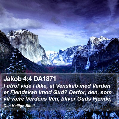 Jakob 4:4 DA1871 Bible Verse Image