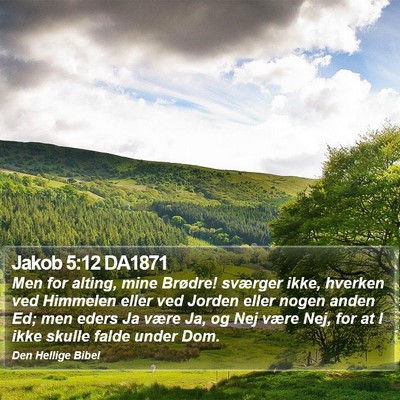 Jakob 5:12 DA1871 Bible Verse Image
